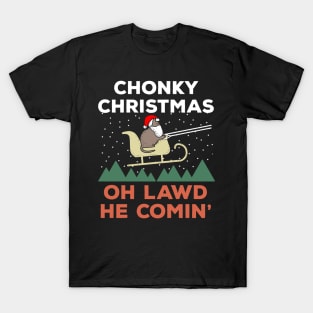 Oh Lawd He Comin Chonk Christmas Cat Santa T-Shirt